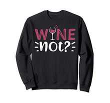 Wine Not - Vino Felpa