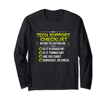 Funny Tech Support Checklist, Sysadmin Gift, HelpDesk Quotes Maglia a Manica